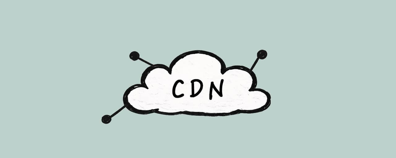 什么是CDN?它如何工作